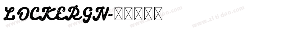 LOCKERGN字体转换