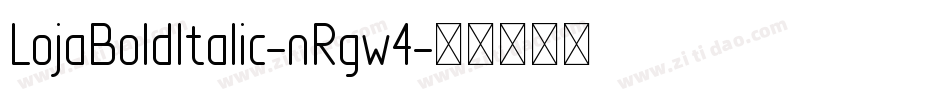 LojaBoldItalic-nRgw4字体转换
