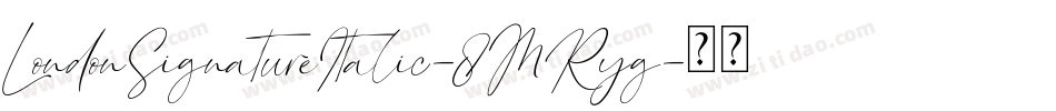 LondonSignatureItalic-8MRyg字体转换