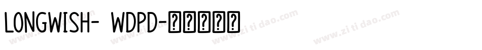 Longwish-0WDpd字体转换