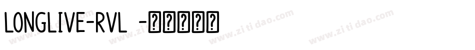 LongLive-rVL7字体转换