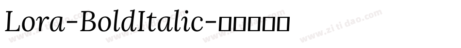 Lora-BoldItalic字体转换