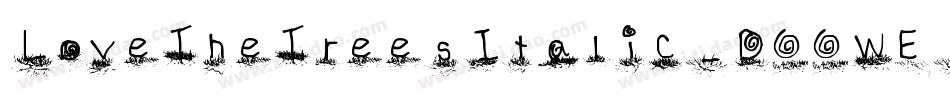LoveTheTreesItalic-DOOWE字体转换