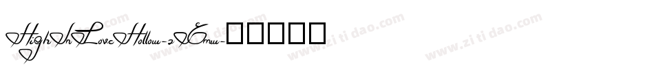 HighInLoveHollow-zEmw字体转换