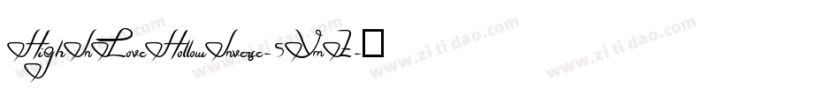 HighInLoveHollowInverse-5VmZ字体转换