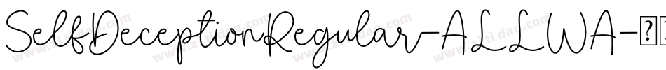 SelfDeceptionRegular-ALLWA字体转换