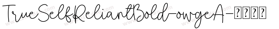 TrueSelfReliantBold-owgeA字体转换
