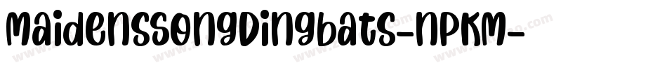 MaidensSongDingbats-nPKM字体转换