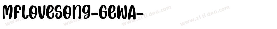 MfLoveSong-GewA字体转换