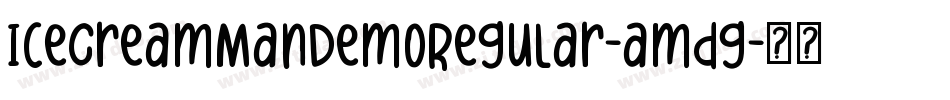IceCreamManDemoRegular-amdg字体转换