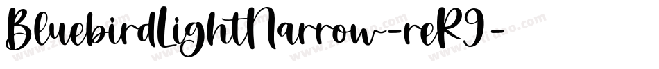 BluebirdLightNarrow-reR9字体转换