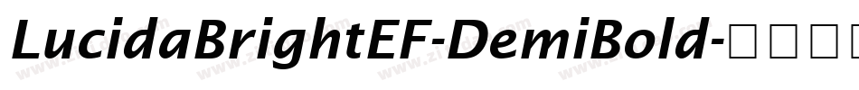 LucidaBrightEF-DemiBold字体转换