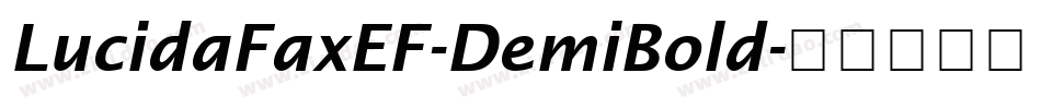LucidaFaxEF-DemiBold字体转换