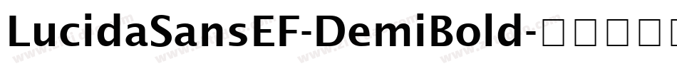 LucidaSansEF-DemiBold字体转换