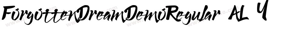 ForgottenDreamDemoRegular-AL4YD字体转换