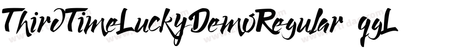 ThirdTimeLuckyDemoRegular-qgL6字体转换 ThirdTimeLuckyDemoRegular-qgL6字体转换