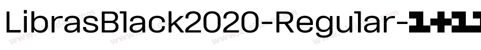 LibrasBlack2020-Regular字体转换