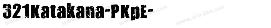 321Katakana-PKpE字体转换