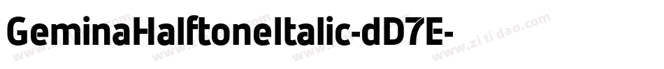 GeminaHalftoneItalic-dD7E字体转换
