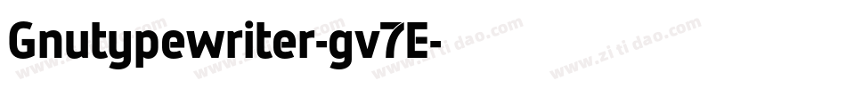 Gnutypewriter-gv7E字体转换