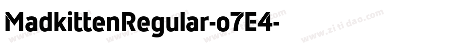 MadkittenRegular-o7E4字体转换