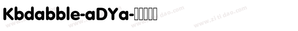 Kbdabble-aDYa字体转换