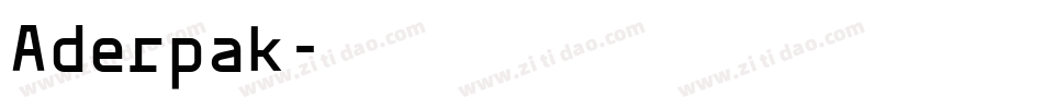 Aderpak字体转换