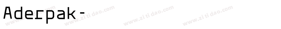 Aderpak字体转换