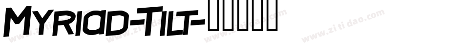 Myriad-Tilt字体转换