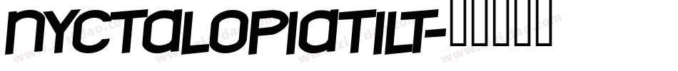 NYCTALOPIATILT字体转换