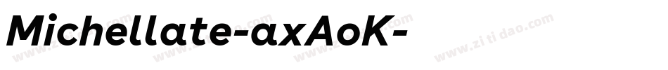 Michellate-axAoK字体转换