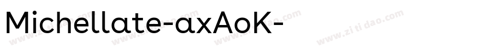 Michellate-axAoK字体转换
