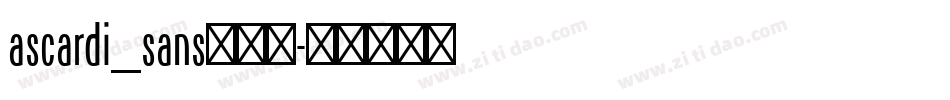 ascardi_sans生成器字体转换