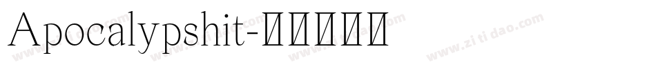 Apocalypshit字体转换