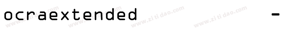 ocraextended字体华军软件园字体转换