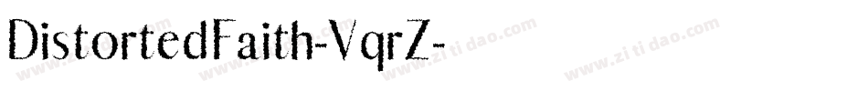 DistortedFaith-VqrZ字体转换