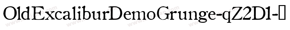 OldExcaliburDemoGrunge-qZ2D1字体转换
