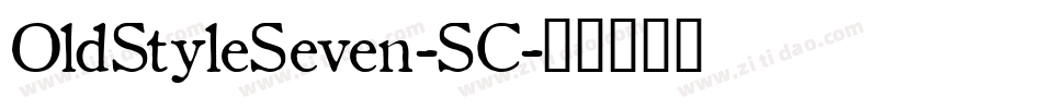 OldStyleSeven-SC字体转换