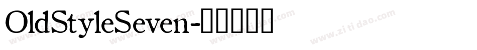OldStyleSeven字体转换
