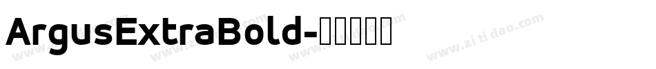 ArgusExtraBold字体转换