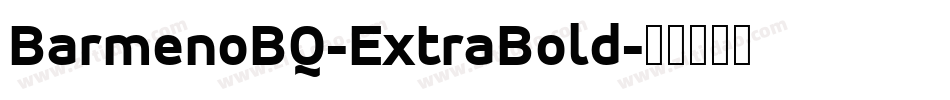 BarmenoBQ-ExtraBold字体转换