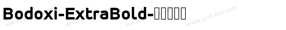 Bodoxi-ExtraBold字体转换
