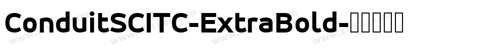 ConduitSCITC-ExtraBold字体转换
