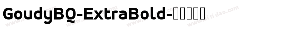 GoudyBQ-ExtraBold字体转换