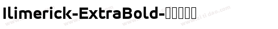 Ilimerick-ExtraBold字体转换