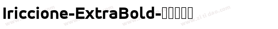 Iriccione-ExtraBold字体转换