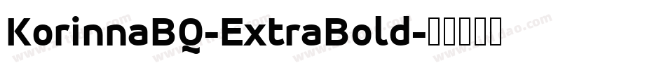 KorinnaBQ-ExtraBold字体转换