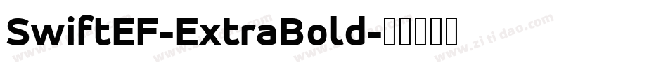 SwiftEF-ExtraBold字体转换