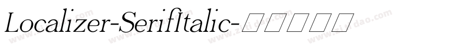 Localizer-SerifItalic字体转换
