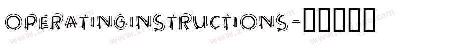 OPERATINGINSTRUCTIONS字体转换